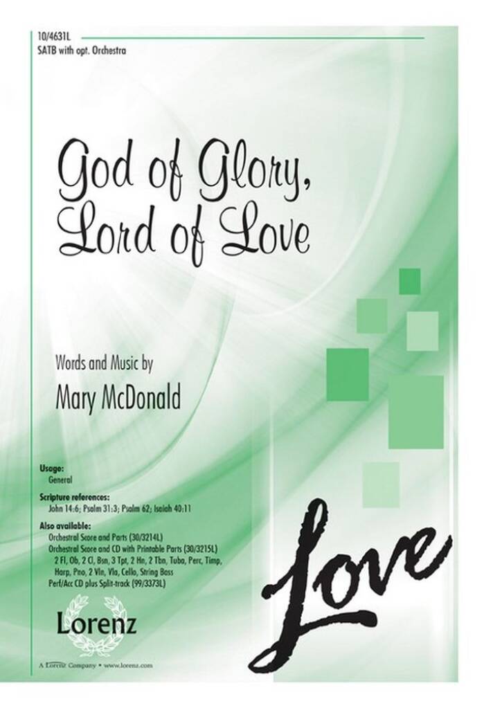 God Of Glory, Lord Of Love